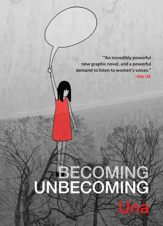 Illustration for article titled The essential Becoming Unbecoming is a harrowing journey through misogyny